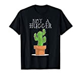 Cactus succulento - non un giardiniere divertente Hugger Maglietta